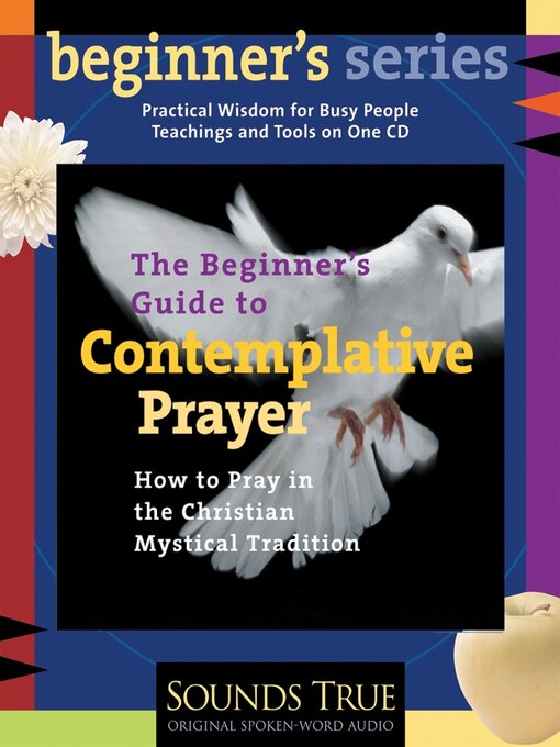 Title details for The Beginner's Guide to Contemplative Prayer by James Finley - Wait list